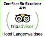 Hotel Langenwaldsee Zertifikat für Exzellenz 2016 von Tripadvisor